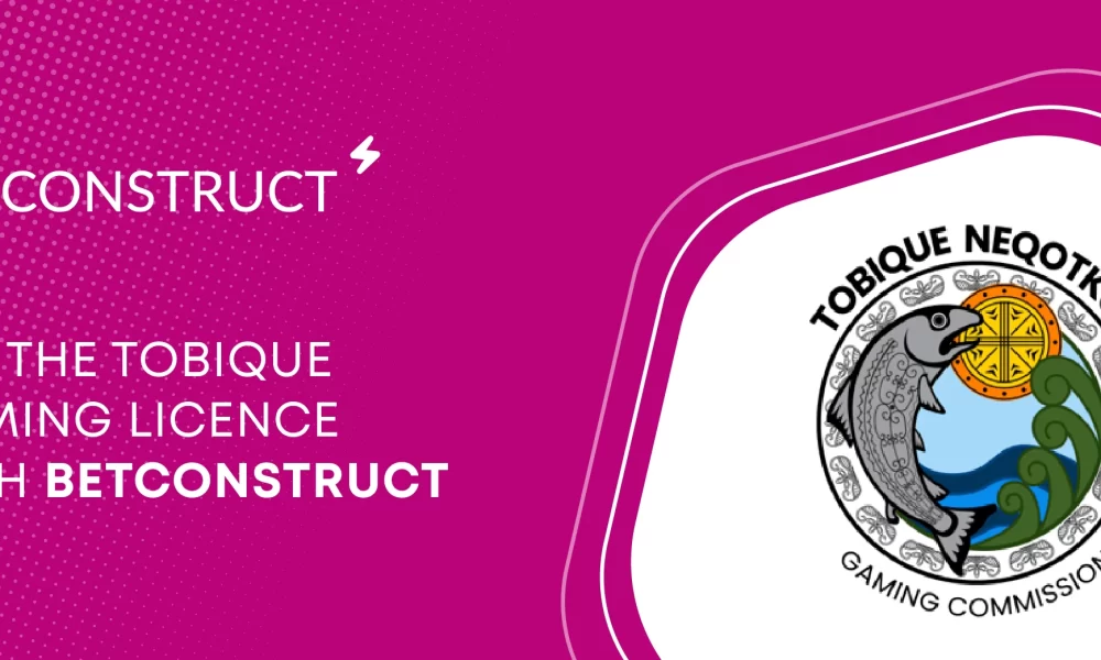 betconstruct-to-help-partners-acquire-tobique-gaming-licence